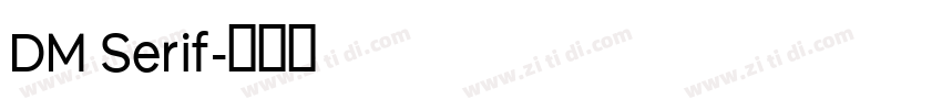 DM Serif字体转换